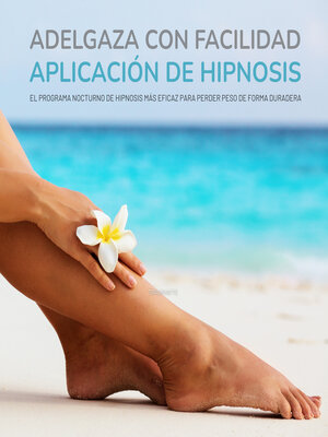 cover image of Adelgaza con facilidad – Aplicación de hipnosis